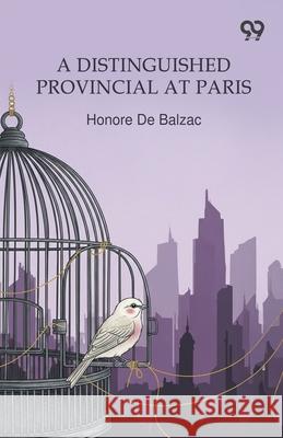 A Distinguished Provincial At Paris Honore D 9789374837863 Double 9 Books - książka