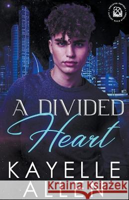 A Divided Heart Kayelle Allen   9798223963424 Romance Lives Forever Books - książka