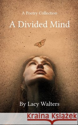 A Divided Mind Lacy Walters 9789372136265 Bookleaf Publishing - książka