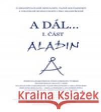 A dál (1. část) Aladin 9788011059514 Aladin - książka