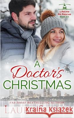 A Doctor's Christmas Laura Scott 9781949144710 Laura Iding - książka