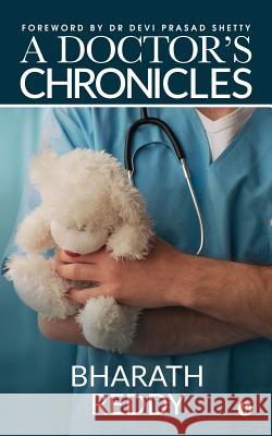 A Doctor's Chronicles Bharath Reddy 9781644299814 Notion Press - książka