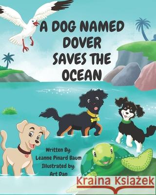 A Dog Named Dover Saves The Ocean Leanne Pinard Baum 9780578350448 Leanne Pinard Baum - książka