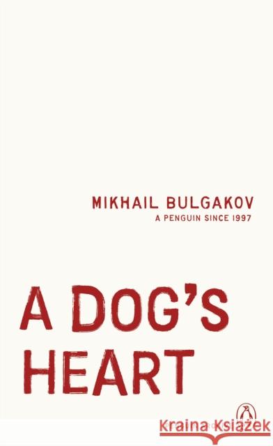 A Dog's Heart Mikhail Bulgakov 9780241746288 Penguin Books Ltd - książka