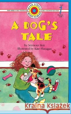 A Dog's Tale: Level 1 Seymour Reit Kate Flanagan 9781876966386 Ibooks for Young Readers - książka