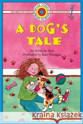 A Dog's Tale: Level 1 Reit, Seymour 9781899694532 Ipicturebooks - książka