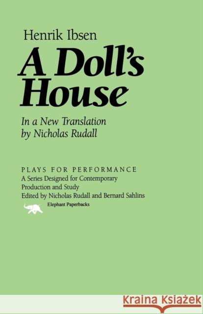 A Doll's House Henrik Johan Ibsen Nicholas Rudall 9781566632263 Ivan R. Dee Publisher - książka