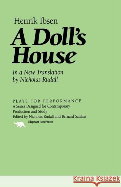 A Doll's House Henrik Johan Ibsen Nicholas Rudall 9781566632263 Ivan R Dee, Inc - książka