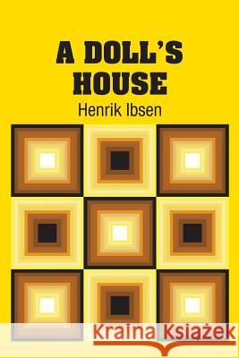 A Doll's House Henrik Ibsen 9781613825631 Simon & Brown - książka