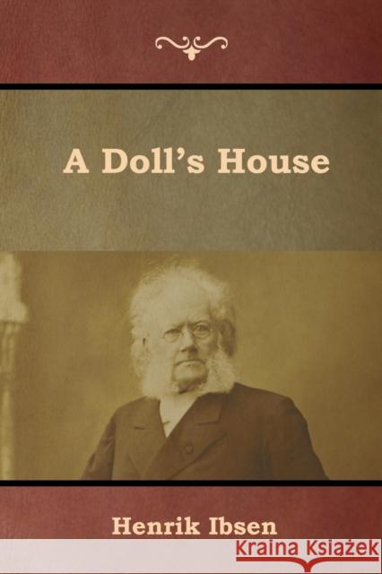 A Doll's House Henrik Ibsen 9781644391808 Indoeuropeanpublishing.com - książka