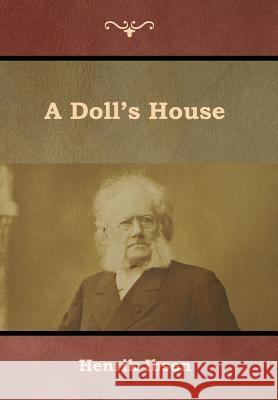 A Doll's House Henrik Ibsen 9781644391815 Indoeuropeanpublishing.com - książka
