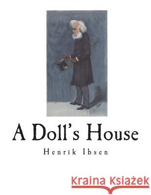 A Doll's House Henrik Ibsen R. Farquharson Sharp 9781722936914 Createspace Independent Publishing Platform - książka