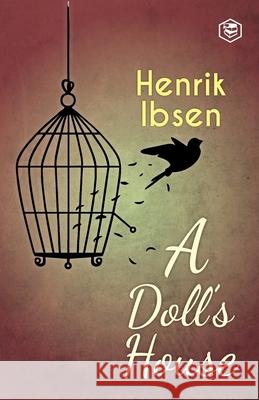 A Doll's House Henrik Ibsen 9789391316105 Sanage Publishing - książka