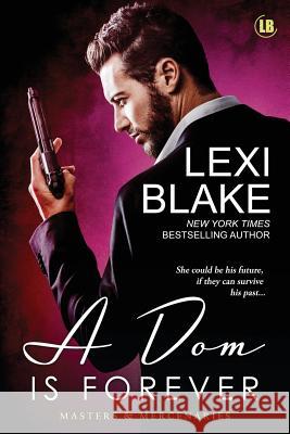 A Dom is Forever Lexi, Blake 9781937608941 Dlz Entertainment, LLC - książka