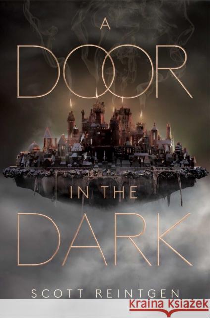 A Door in the Dark Scott Reintgen 9781665918688 Margaret K. McElderry Books - książka