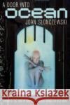 A Door Into Ocean Joan Slonczewski 9780312876524 Orb Books