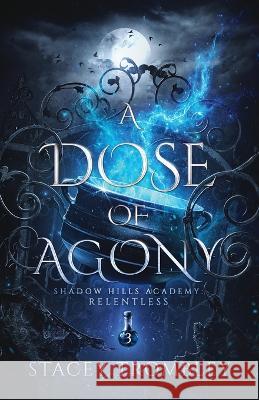 A Dose of Agony Stacey Trombley   9798986478050 Stacey Trombley - książka