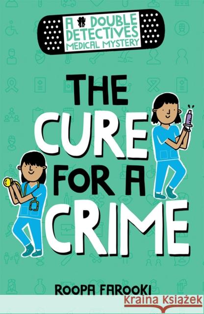 A Double Detectives Medical Mystery: The Cure for a Crime Roopa Farooki   9780192773593 Oxford University Press - książka