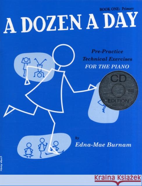 A Dozen a Day Book 1 + CD Primary Edna-May Burnam 9781847726414 Omnibus Press - książka