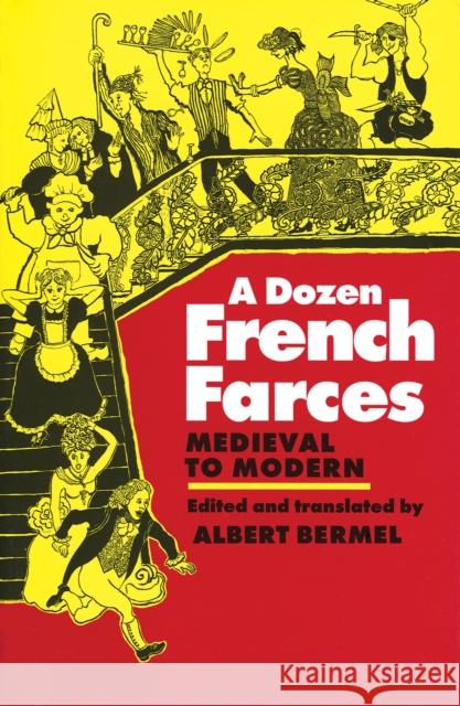 A Dozen French Farces Bermel, Albert 9780879100926 Limelight Editions - książka