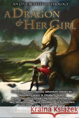 A Dragon and Her Girl Lackey Mercedes, Joe Monson, Jaleta Clegg 9781642780024 Hemelein Publications - książka