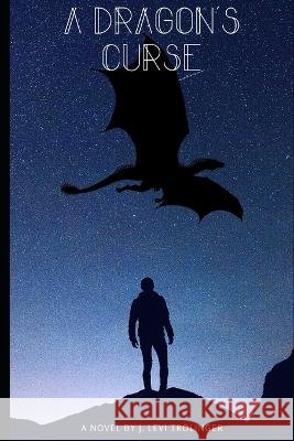 A Dragon's Curse Levi Trolinger 9798837648434 Independently Published - książka