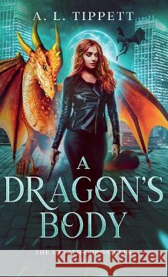 A Dragon's Body A L Tippett 9780645573008 Fire Fly Books - książka