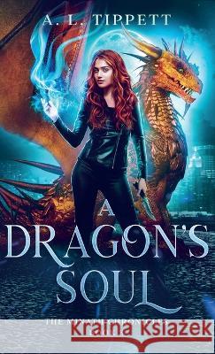 A Dragon's Soul A L Tippett   9780645573022 Fire Fly Books - książka