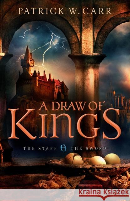 A Draw of Kings Patrick W. Carr 9780764210457 Bethany House Publishers - książka