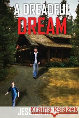 A Dreadful Dream Jessica West 9781734936322 Joyful Books Press - książka