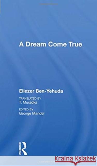 A Dream Come True Eliezer Ben-Yehuda 9780367157449 Routledge - książka