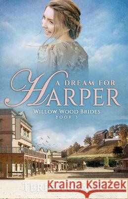 A Dream for Harper: Historical Western Romance Novels Teresa Slack 9781732786233 Gracearbor Press - książka