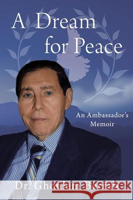 A Dream for Peace Berrah 9780578460765 Dr. Ghoulem Berrah Foundation - książka