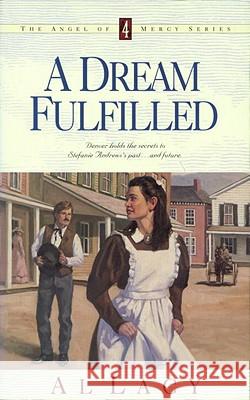 A Dream Fulfilled Al Lacy 9780880709408 Multnomah Publishers - książka