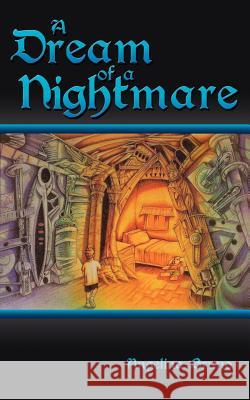 A Dream Of A Nightmare Angelina Bruno 9781425956455 Authorhouse - książka