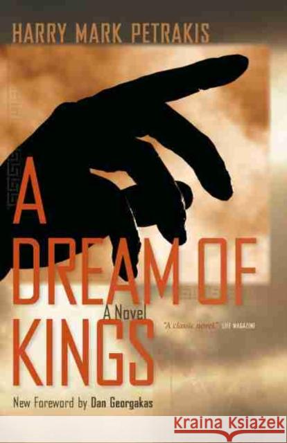 A Dream of Kings Harry Mark Petrakis Dan Georgakas 9781611175356 University of South Carolina Press - książka