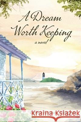 A Dream Worth Keeping Debbie Kaiman Tillinghast 9781952521607 Stillwater River Publications - książka