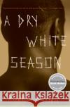 A Dry White Season Andre Brink 9780061138638 Harper Perennial