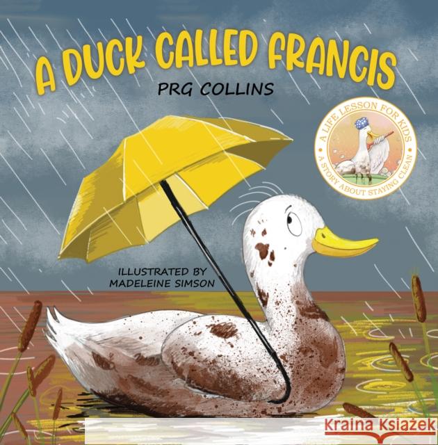 A Duck Called Francis PRG Collins 9781398467569 Austin Macauley Publishers - książka