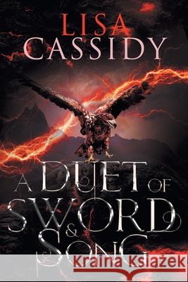 A Duet of Sword and Song Lisa Cassidy 9780648539285 Tate House - książka