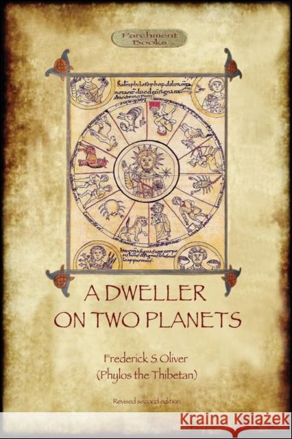 A Dweller on Two Planets: Revised second edition (2017) with enhanced illustrations (Aziloth Books) Oliver, Frederick S. 9781908388582 Aziloth Books - książka