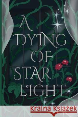 A Dying of Starlight Alex Nonymous 9781069010919 Imp Pressed Publishing - książka