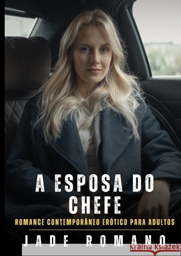 A Esposa do Chefe Romano, Jade 9783384596314 Jade Romano - książka