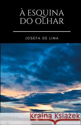 A Esquina Do Olhar Josefa d 9788499932408 Wanceulen Editorial - książka