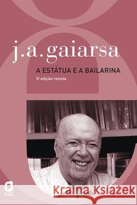 A estátua e a bailarina J A Gaiarsa 9788571832985 Summus Editorial Ltda. - książka