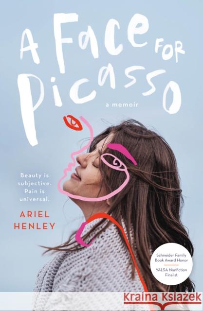 A Face for Picasso: Coming of Age with Crouzon Syndrome Ariel Henley 9781250895578 Square Fish - książka