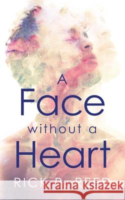 A Face without a Heart Rick R. Reed 9781648900235 Ninestar Press, LLC - książka