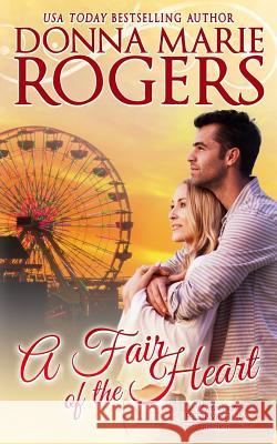 A Fair of the Heart Donna Marie Rogers 9781941829073 Not Avail - książka