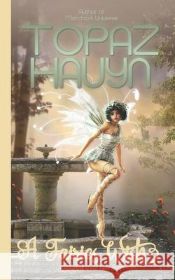 A Fairies Wish Topaz Hauyn 9798794970036 Independently Published - książka