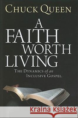 A Faith Worth Living Chuck Queen 9781610971874 Resource Publications - książka